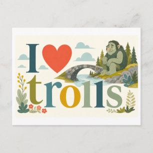 Postal "Me [encanta] los Trolls"