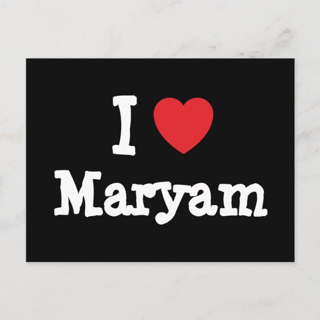 Postal Me encanta Maryam heart T-Shirt (Anverso)