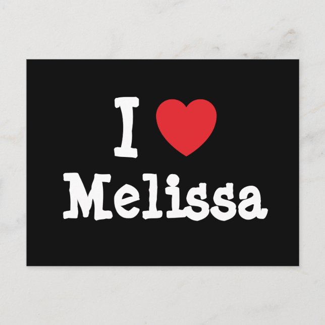 Postal Me encanta Melissa heart T-Shirt (Anverso)