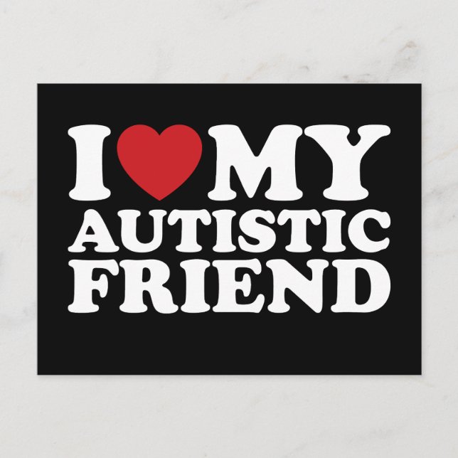 Postal Me Encanta Mi Corazón De Autismo Amigo Autista (Anverso)