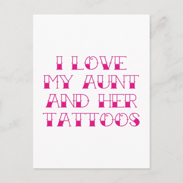 Postal Me Encanta Mi Tía Y Sus Tatuajes (Anverso)