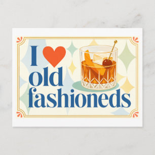 Postal "Me [encanta] Old Fashioneds"