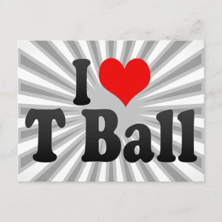 Postal Me encanta T Ball