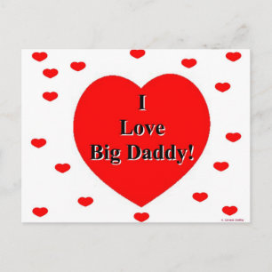 Postal Me encantan los corazones de Big Daddy