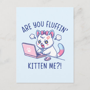Postal ¿Me estás tomando el pelo, gatito? - Humor de ofic
