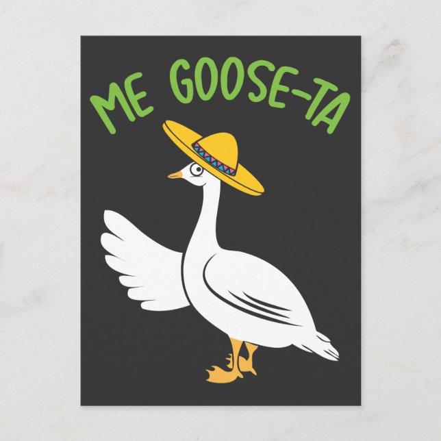 Postal Me Goose-Ta Funny Pun Mexicano De Goma Española (Anverso)