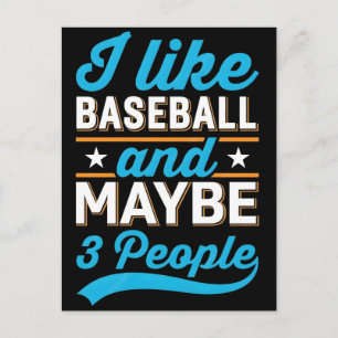 Postal Me Gusta El Béisbol Y Quizás 3 Personas Camiseta