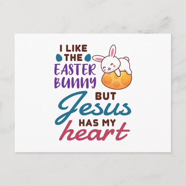 Postal Me gusta el conejo de Pascua pero Jesús tiene mi c (Anverso)