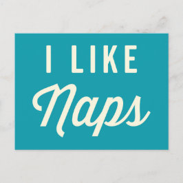 Postal Me Gusta La Cita Graciosa De Naps