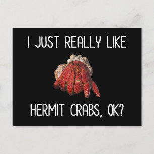Postal Me Gusta Realmente El Cangrejo Hermit, ¿De Acuerdo