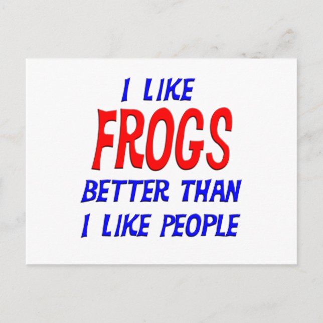 Postal Me Gustan Las Ranas Mejor Que La Gente Postcard (Anverso)