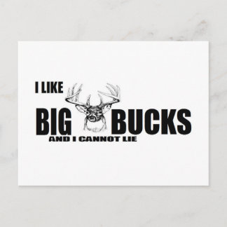 Postal ¡Me gustan los BIG Bucks y no puedo mentir!