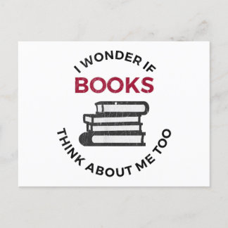 Postal Me Pregunto Si Los Libros También Piensan En Mí - 
