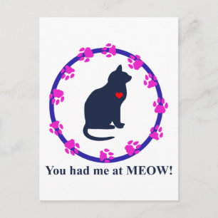 Postal ¡Me Tenías En Meow!
