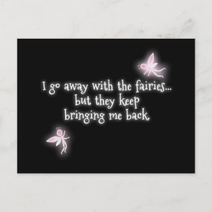 Postal Me voy con las hadas pero siguen trayendo