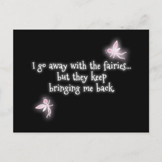 Postal Me voy con las hadas pero siguen trayendo