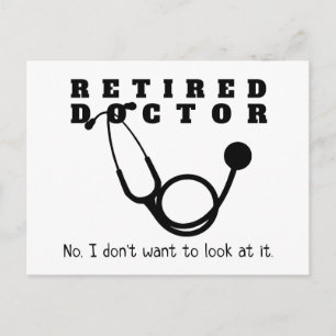 Postal Médico retirado Stethoscope Sassy Funny Retirement