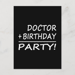 Postal Médicos Cumpleaños : Médico + Cumpleaños = Fiesta