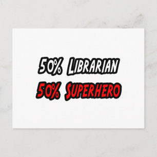 Postal Medio bibliotecario medio superhéroe