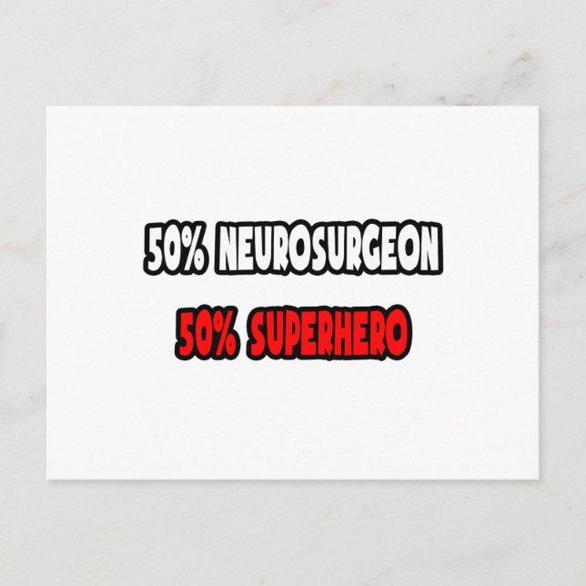 Postal Medio neurocirujano... Medio superhéroe (Anverso)
