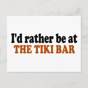 Postal Mejor Estar En El Bar De Tiki