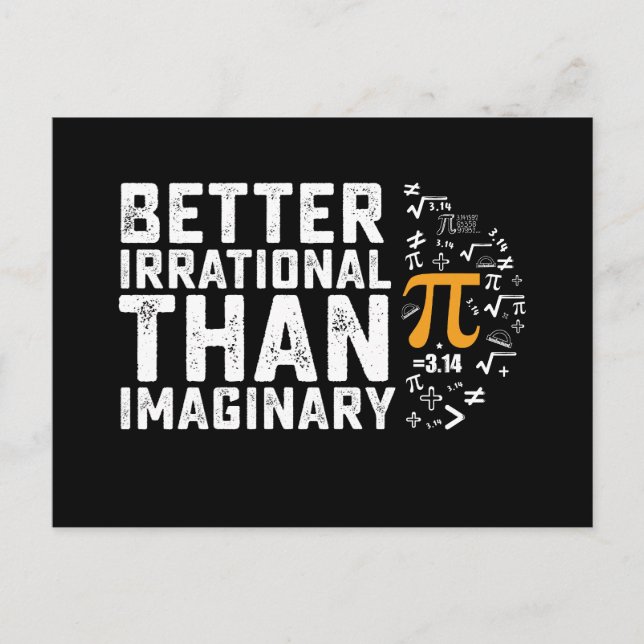 Postal Mejor Irracional Que La Matemática Imaginaria Del  (Anverso)
