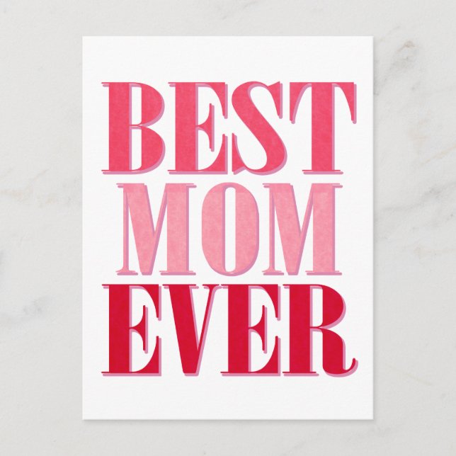 Postal Mejor Mamá Que Nunca Pink Text Dice (Anverso)