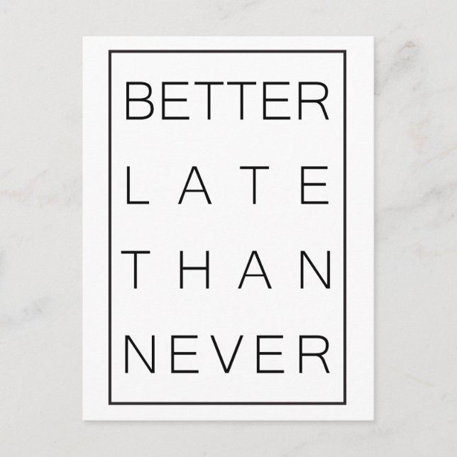 Postal Mejor tarde que nunca (Anverso)