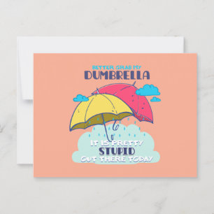 Postal Mejor Tomar Mi Paraguas Es Estúpido.