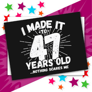 Postal Meme sarcástico de 47 años de antigüedad: 47 años
