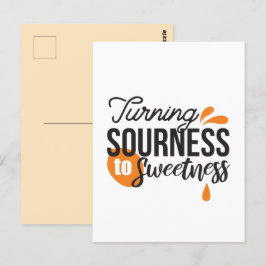 Postal Mensaje positivo de la vida - Se vuelve amargo par