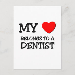 Postal Mi Corazón Pertenece A Un DENTISTA