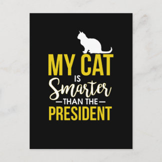 Postal Mi Gato Es Más Inteligente Que El Presidente