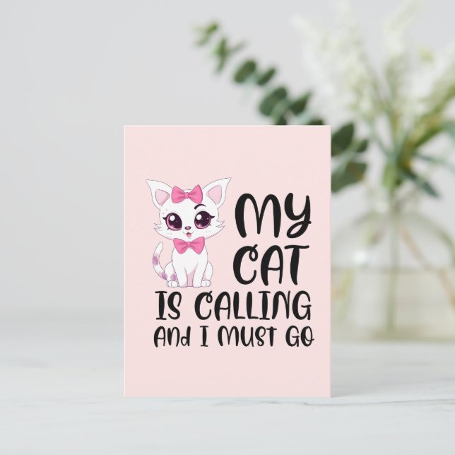 Postal Mi gato está llamando y debo irme (Anverso de pie)
