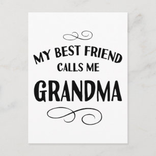 Postal Mi mejor amiga me llama abuela Familia Abuela
