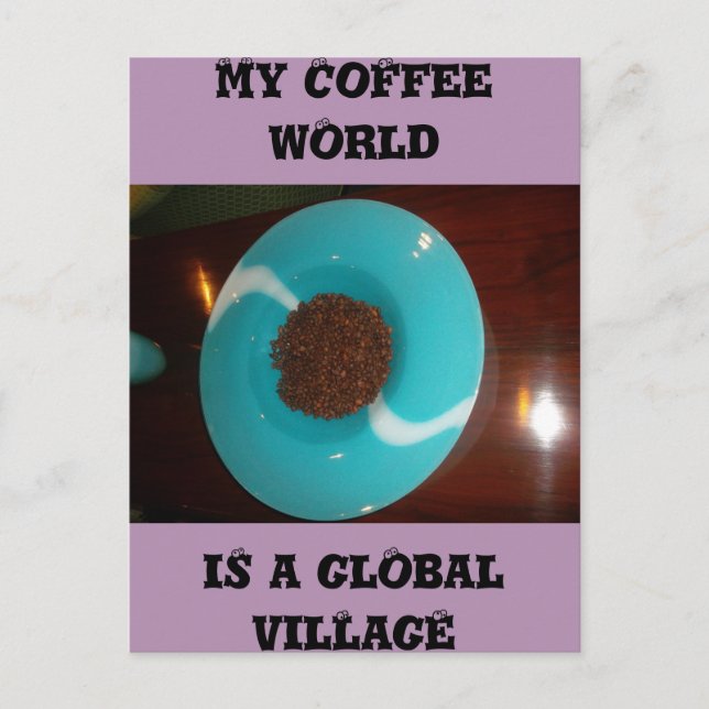 Postal Mi mundo del café es una carta de aldea global (Anverso)