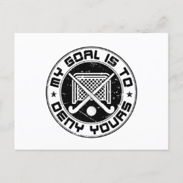 Postal Mi objetivo es negar a tu portero de hockey