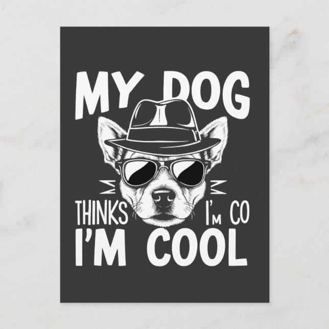 Postal Mi perro piensa que soy genial  (Anverso)