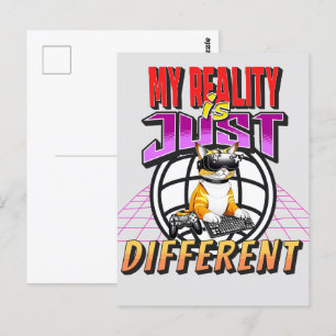 POSTAL ¡MI REALIDAD ES SÓLO DIFERENTE!