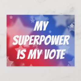 Postal Mi superpoder es mi voto