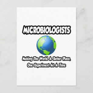 Postal Microbiólogos... Haciendo del mundo un lugar mejor