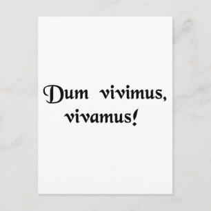 Postal Mientras vivimos, ¡déjennos vivir!