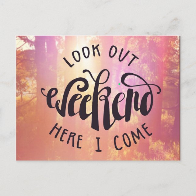 Postal Mira el fin de semana aquí (Anverso)