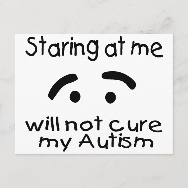 Postal Mirarme No Curará Mi Autismo (Cara) (Anverso)