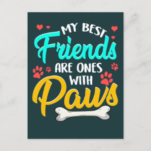 Postal Mis mejores amigos son los que tienen patas