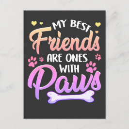 Postal Mis mejores amigos son los que tienen patas