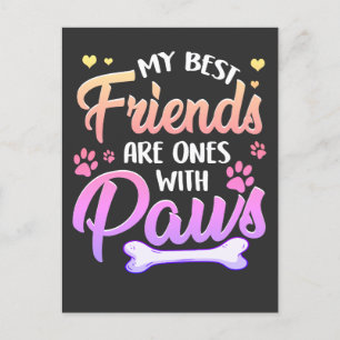 Postal Mis mejores amigos son los que tienen patas