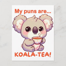 Postal ¡Mis Puns Son Koala-tea! Té de bebida de Koala