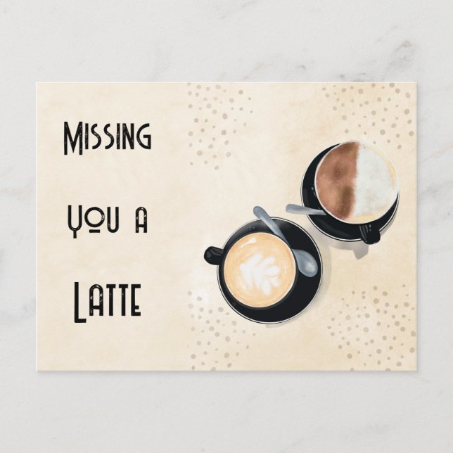 Postal Missing You A Latte Postcard (Anverso)