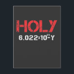 Postal Mole Carbon Chemistry Holy Moley Avogadro Science<br><div class="desc">Mole Carbon Chemistry Holy Moley Avogadro Science. Graciosa ciencia Nerdy Sorpresa para un estudiante,  químico,  físico,  profesor,  científico o farmacéutico.</div>